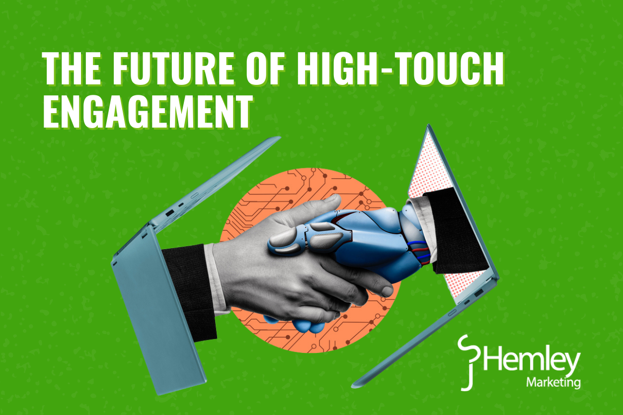 high touch engagement